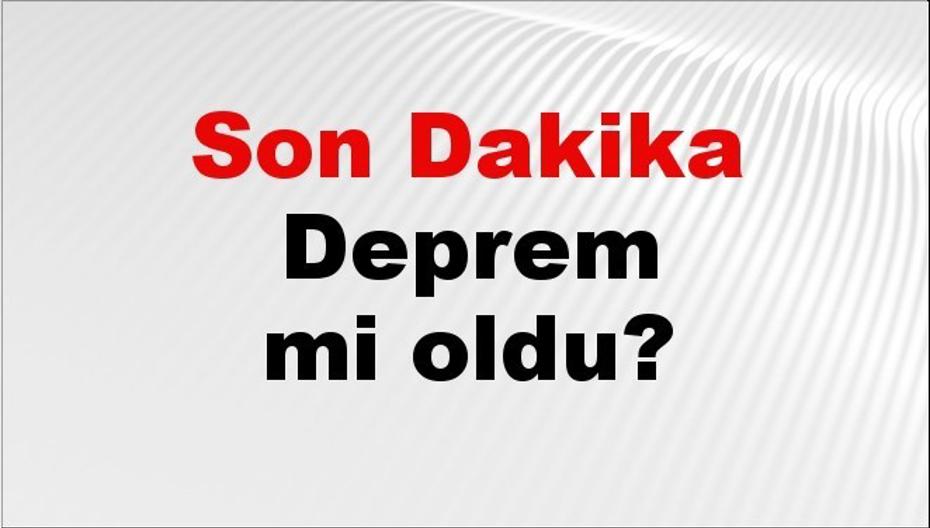 Son dakika deprem mi oldu? Az önce deprem nerede oldu? İstanbul, Ankara, İzmir ve il il AFAD son depremler 09 Ekim 2026
